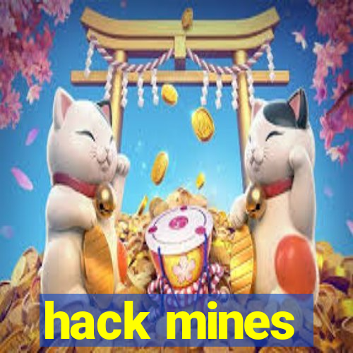 hack mines